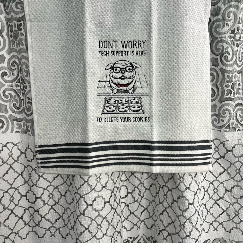 Kitchen Hand Towel - Don’t Worry, Tech Support is Here to Delete Your Cookies